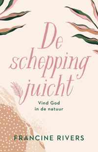 De schepping juicht