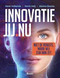 Innovatie Jij.nu - Henk W. Volberda, Kevin Heij, Menno Bosma - Paperback (9789462762664)