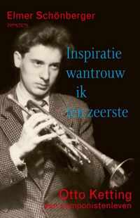 Inspiratie wantrouw ik ten zeerste