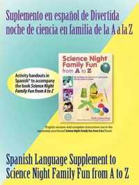 Spanish Supplement to Science Night Family Fun from A to Z