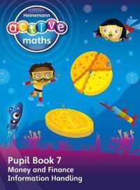 Heinemann Active Maths - First Level - Beyond Number - Pupil Book 7 - Money, Finance and Information Handling