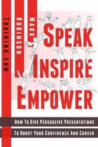 Speak Inspire Empower