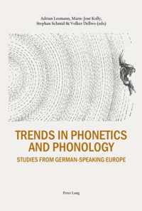 Trends in Phonetics and Phonology