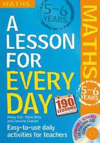 Lesson For Every Day: Maths Ages 5-6