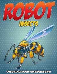 Robot Insects Coloring Book