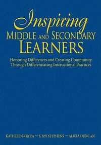 Inspiring Middle and Secondary Learners