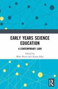 Early Years Science Education