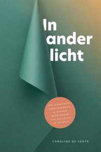 In ander licht - Caroline de Vente - Paperback (9789464250015)