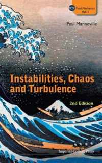 Instabilities, Chaos And Turbulence (2nd Edition)