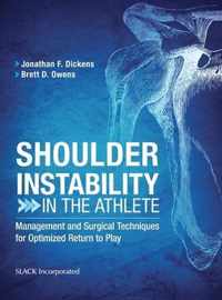 Shoulder Instability in the Athlete