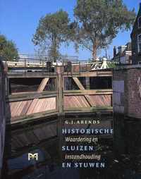 Historische sluizen en stuwen - waardering en instandhouding