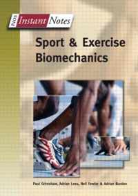 BIOS Instant Notes in Sport and Exercise Biomechanics