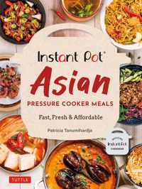 Instant Pot Asian Pressure Cooker Meals