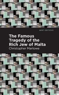 The Famous Tragedy of the Rich Jew of Malta