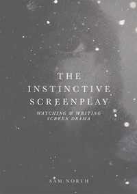 The Instinctive Screenplay