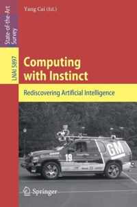 Computing with Instinct