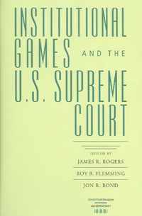 Instituitional Games & Us Supreme Court