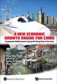 A New Economic Growth Engine for China