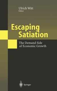 Escaping Satiation