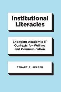 Institutional Literacies Engaging