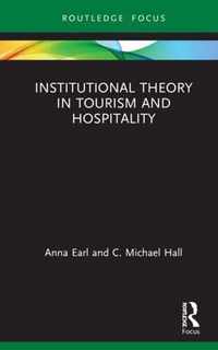 Institutional Theory in Tourism and Hospitality