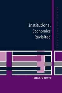 Institutional Economics Revisited