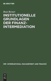 Institutionelle Grundlagen der Finanzintermediation