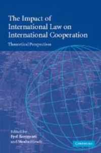 The Impact of International Law on International Cooperation