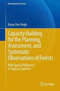 Capacity Building for the Planning, Assessment and Systematic Observations of Forests