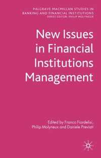 New Issues In Financial Institutions Management