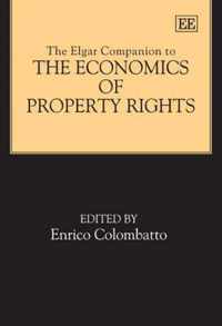 The Elgar Companion to the Economics of Property Rights