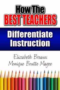 How The Best Teachers Differentiate Instruction