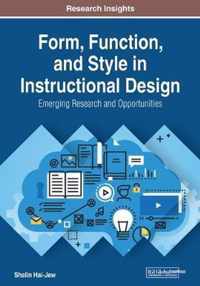 Form, Function, and Style in Instructional Design