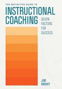 The Definitive Guide to Instructional Coaching