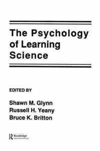 The Psychology of Learning Science