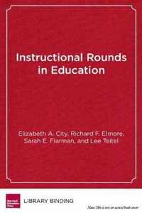 Instructional Rounds in Education