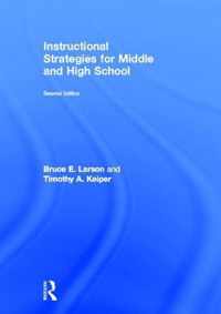 Instructional Strategies for Middle and High School