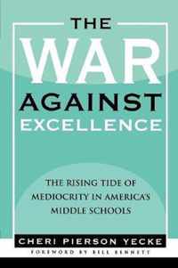 The War Against Excellence