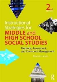 Instructional Strategies for Middle and High School Social Studies