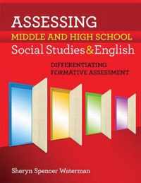 Assessing Middle and High School Social Studies & English