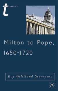 Milton to Pope, 1650-1720