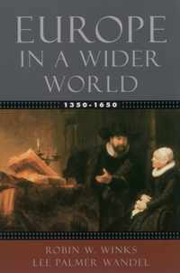 Europe in a Wider World 1350-1650