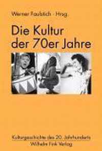 Die Kultur Der 70er Jahre