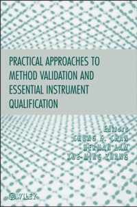 Practical Approaches to Method Validation and Essential Instrument Qualification