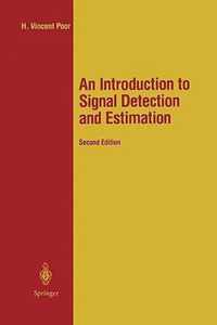 An Introduction to Signal Detection and Estimation