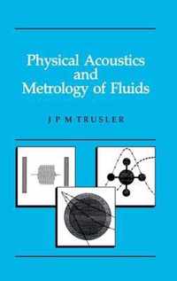 Physical Acoustics and Metrology of Fluids