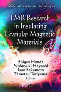 TMR Research in Insulating Granular Magnetic Materials