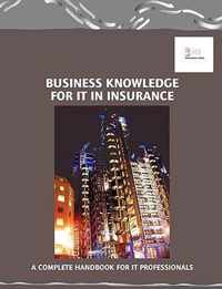 Business Knowledge for IT in Insurance