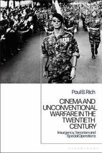 Cinema and Unconventional Warfare in the Twentieth Century