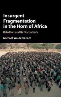 Insurgent Fragmentation in the Horn of Africa